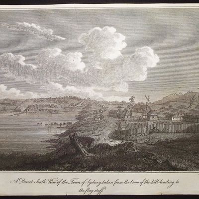 Collins - Australia (New Holland): A Direct South View of the Town of Sydney taken from the brow of the hill leading to the flag staff