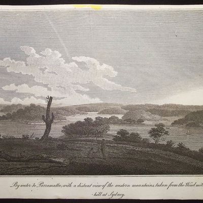 Collins - Australia (New Holland): By Water to Parramtta, with a distant view of the western mountains, taken from the Wind mill-hill at...
