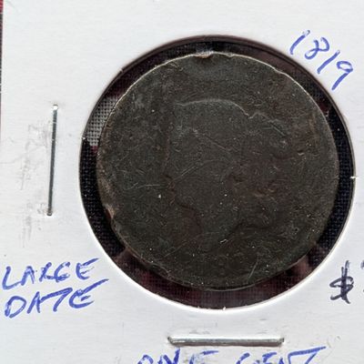 Sale Photo Thumbnail #122: 1819 Matron Liberty Head Large Cent - Over 200 Years Old!