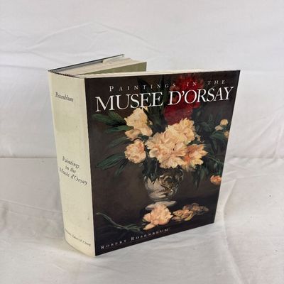 Paintings in the Musee d'Orsay by Robert Rosenblum (1989 First Edition)