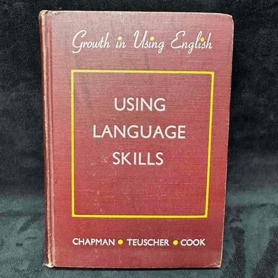 1943 Using Language Skills Growth in Using English Lucy H. Chapman Hardcover