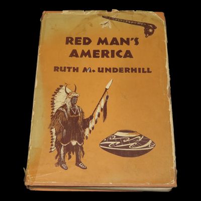 Sale Photo Thumbnail #518: Red Man's America by Ruth M. Underhill