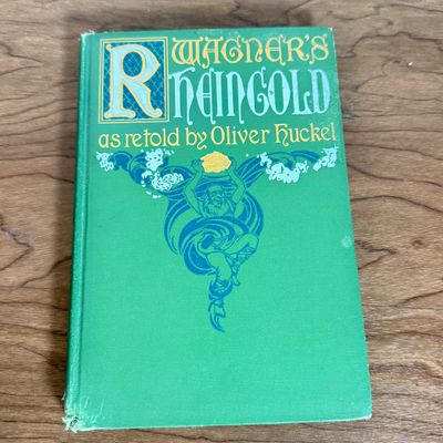 LOT 62F: Antique & Vintage Books: 1928 Chatterbox, First Edition 1907 The Rhine-Gold by Richard Wagner & The Dramatic Life of...