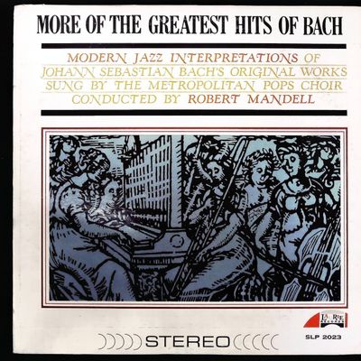 Sale Photo Thumbnail #193: More of the Greatest Hits of Bach Vinyl LP, The Metropolitan Pops Choir, Laurie Records SLP 2023