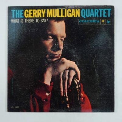 Sale Photo Thumbnail #157: The Gerry Mulligan Quartet, What Is There to Say? Vinyl Record