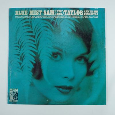 Sale Photo Thumbnail #202: Sam (The Man) Taylor, Blue Mist MGM E-3973 LP Album