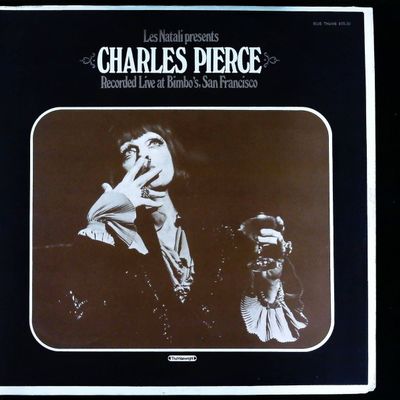 Sale Photo Thumbnail #559: Charles Pierce Recorded Live at Bimbo's San Francisco Vintage Vinyl LP (1981)