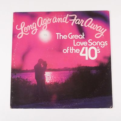 Sale Photo Thumbnail #355: Long Ago & Far Away The Great Love Songs of the 40s Vintage Vinyl LP Easy Listening