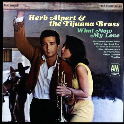 Sale Photo Thumbnail #491: Herb Alpert and the Tijuana Brass What Now My Love Vinyl LP