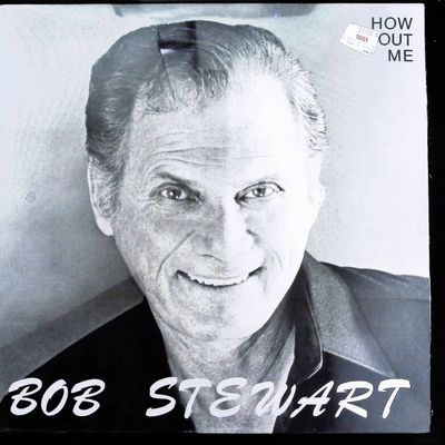 Sale Photo Thumbnail #120: Bob Stewart How About Me Private Press LP