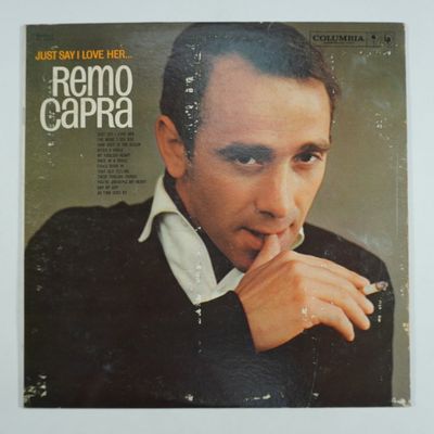 Sale Photo Thumbnail #333: Remo Capra - Just Say I Love Her, Vinyl LP, Columbia CL 1496