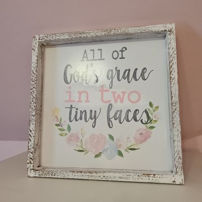 Decorative Floral Nursery Wall Sign - "All of God's Grace in Two Tiny Faces"