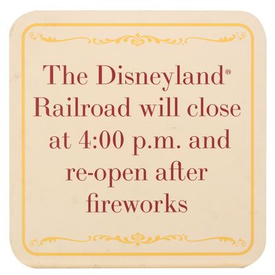 A Disneyland Railroad Closure Sign.