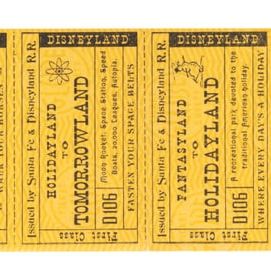 A Santa Fe & Disneyland R.R. First Class Ticket Strip.