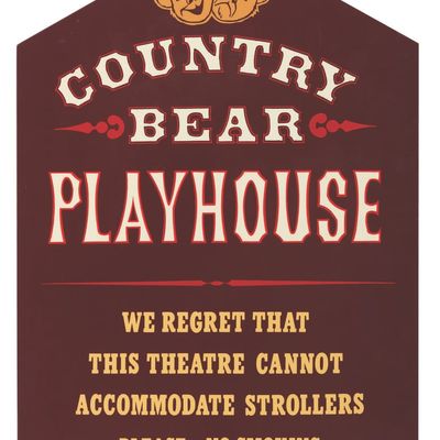 A Country Bear Playhouse Sign.
