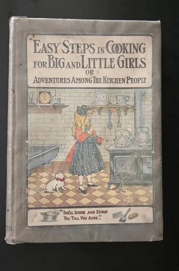 Vintage Children Book: Easy Steps In Cooking For Big And Little Girls