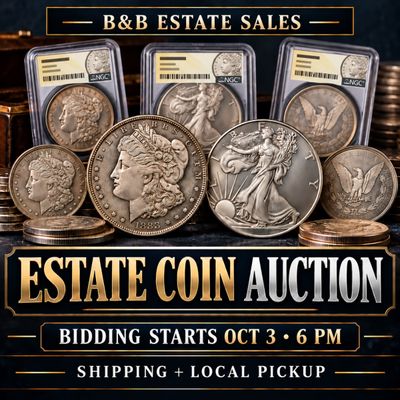 B&B Estate Sales - Estate Coin Auction - Mt. Laurel - Shipping or Pickup
