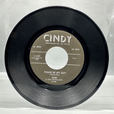 1957 Cindy Records Cleo & The Crystaliers "Please Be My Guy" / "Don't Cry" 45 RPM Record - C-108 - Original...