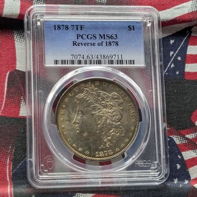 1878 7TF Morgan 90% Silver Dollar W/ Reverse of 1878 PCGS MS63