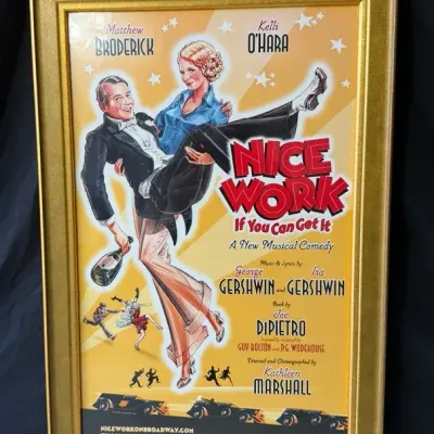 Framed Broadway Window Card Poster for the Musical Comedy “Nice Work If You Can Get It.”