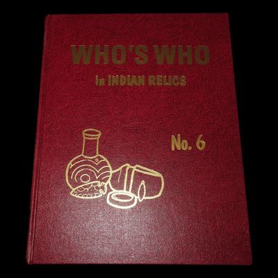 Who's Who in Indian Relics No. 6