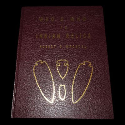 Who's Who in Indian Relics by Hubert C. Wachtel BOOK
