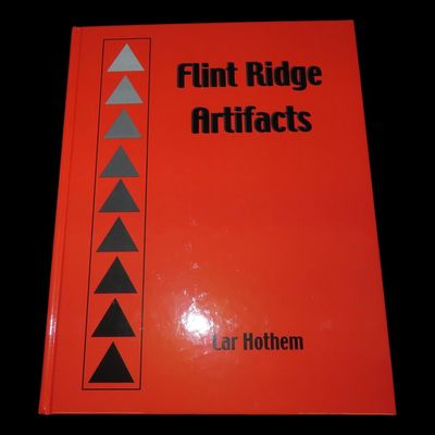 Flint Ridge Artifacts by Lar Hothem BOOK