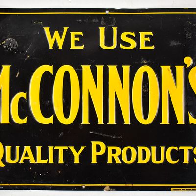 “WE USE MCCONNON’S QUALITY PRODUCTS” SIGN