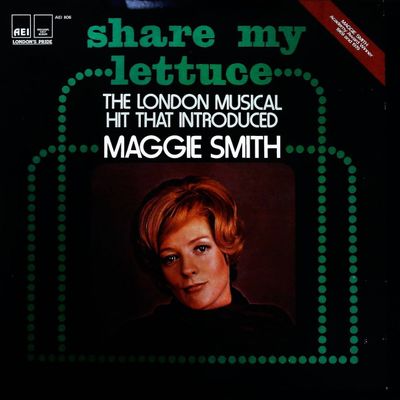 Sale Photo Thumbnail #495: Original Cast Recording LP Share My Lettuce featuring Maggie Smith and Kenneth Williams AEI 1106