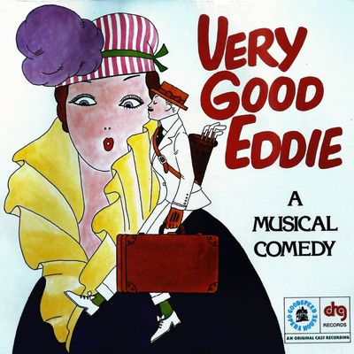 Sale Photo Thumbnail #581: Very Good Eddie: A Musical Comedy Original Cast Recording LP, DRG 6100