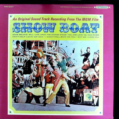 Sale Photo Thumbnail #82: Show Boat An Original Sound Track Recording From The MGM Film Metro Records MS-527 Vinyl LP