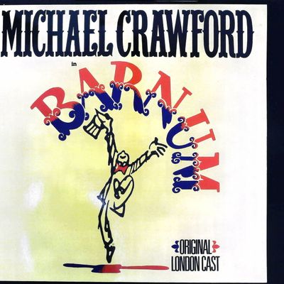 Sale Photo Thumbnail #194: Michael Crawford Barnum Original London Cast Recording 1981 UK Vinyl LP CDL 1348