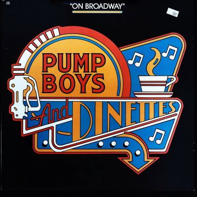 Sale Photo Thumbnail #461: Pump Boys and Dinettes On Broadway Original Cast Album Vinyl LP CBS Records