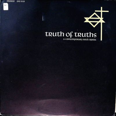 Sale Photo Thumbnail #564: Truth of Truths: A Contemporary Rock Opera Vinyl LP, Oak Records, OR 1001