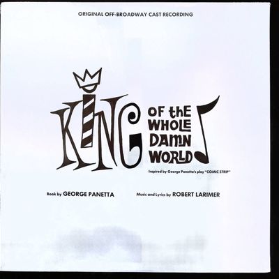 Sale Photo Thumbnail #357: King of the Whole Damn World Original Off-Broadway Cast Recording Vinyl LP Blue Pear Records BP 1017