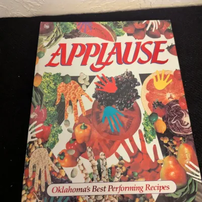 "Applause: Oklahoma's Best Performing Recipes" Spiral Cookbook
