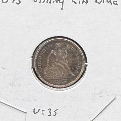 LOT 75: Collection of Seated Liberty US Dimes and More