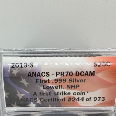 LOT 115: Three ANACS Graded PR70 DCAM and Slabbed 2019-S .999 Fine Silver US Quarters All Certified # 244 of 973