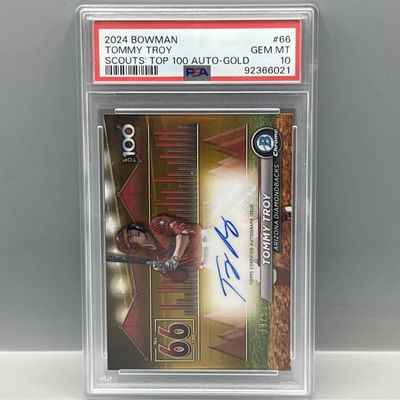 Sale Photo Thumbnail #186: 2024 Bowman Chrome Tommy Troy Scouts Top 100 Gold Refractor Prospect/RC Auto #/50 PSA Gem Mint 10