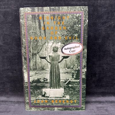 Midnight In The Garden of Good and Evil Autographed Copy Hardcover Book John Berendt