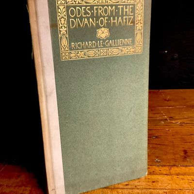 1903. Le Gallienne, Richard. Odes from the Divan of Hafiz. Privately Printed. First Edition.