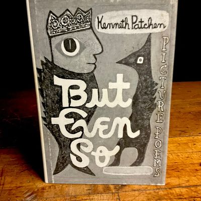 1968. Patchen, Kenneth. But Even So. New Directions. First Edition (DJ)