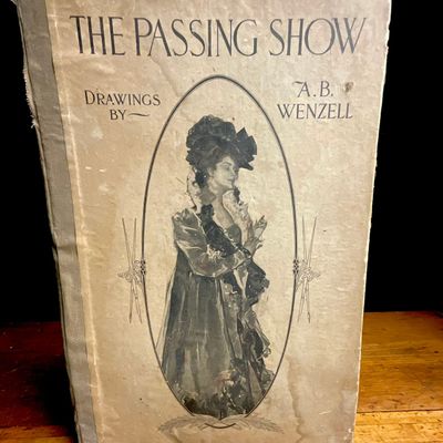 Wenzell, A. B. The Passing Show. P. F. Collier & Son, 1903.