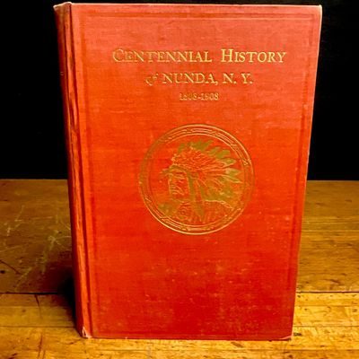Hand, H. Wells. Centennial History of the Town of Nunda, 1808-1908. Rochester Herald Press, 1908.