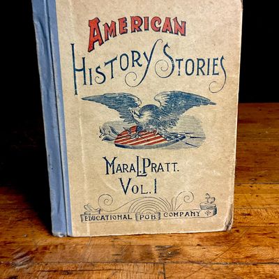 1888. Pratt, Mara L. American History Stories, Vol. I. Educational Publishing Company.