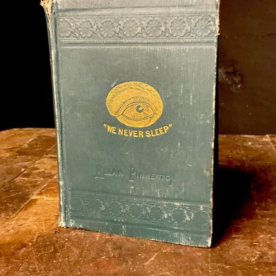 Pinkerton, Allan. The Rail-Road Forger and the Detectives. G. W. Carleton & Co., 1881. First Edition.