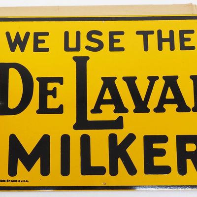 Sale Photo Thumbnail #29: We Use the DeLaval Milker sign