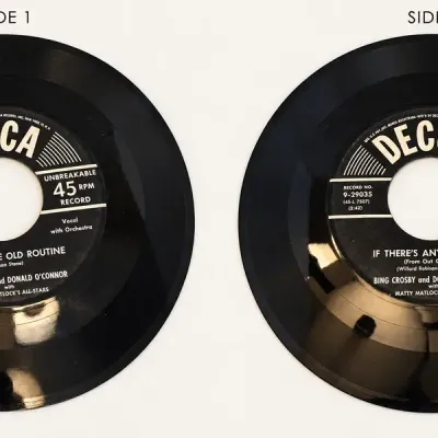 Bing Crosby & Donald O’Connor – Decca Echo Series 45 RPM, “Back in the Old Routine” / “If There’s An