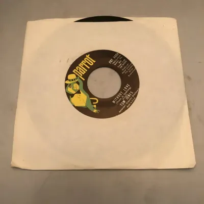 Tom Jones “Without Love (There Is Nothing)” / “The Man Who Knows Too Much” Parrot 45 RPM PRT 40045 