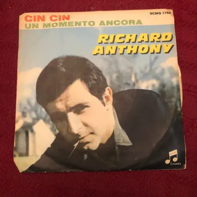 Richard Anthony – “Cin Cin” / “Un Momento Ancora” | Italian Columbia 45 RPM Single, SCMQ 1752